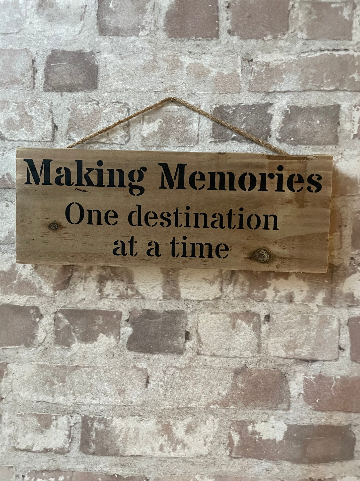 Handmade wooden sign - Making Memories, One Destination at a Time