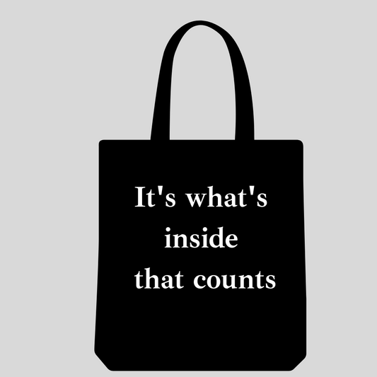 100% Cotton Tote Bag – "It’s What’s Inside That Counts"