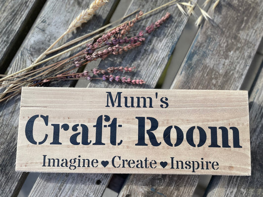 Handmade wooden sign (Mum's Craft Room Imagine - Create - Inspire)