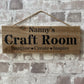 Handmade wooden sign (Nanny's Craft Room Imagine - Create - Inspire)