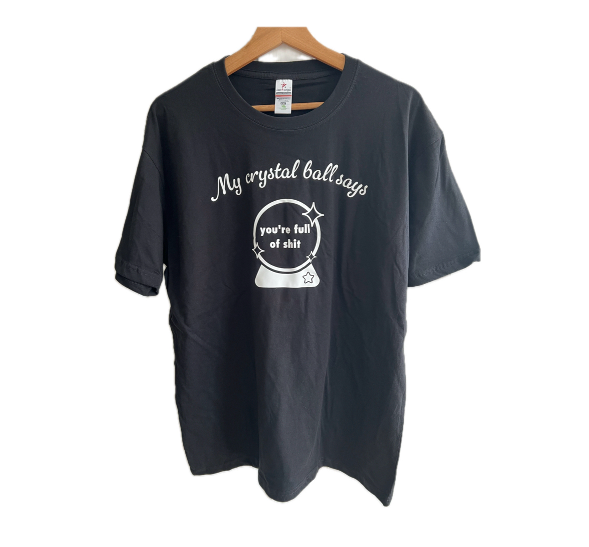 Adults short sleeve funny T-shirt (My crystal ball says)(you’re full of shit.)