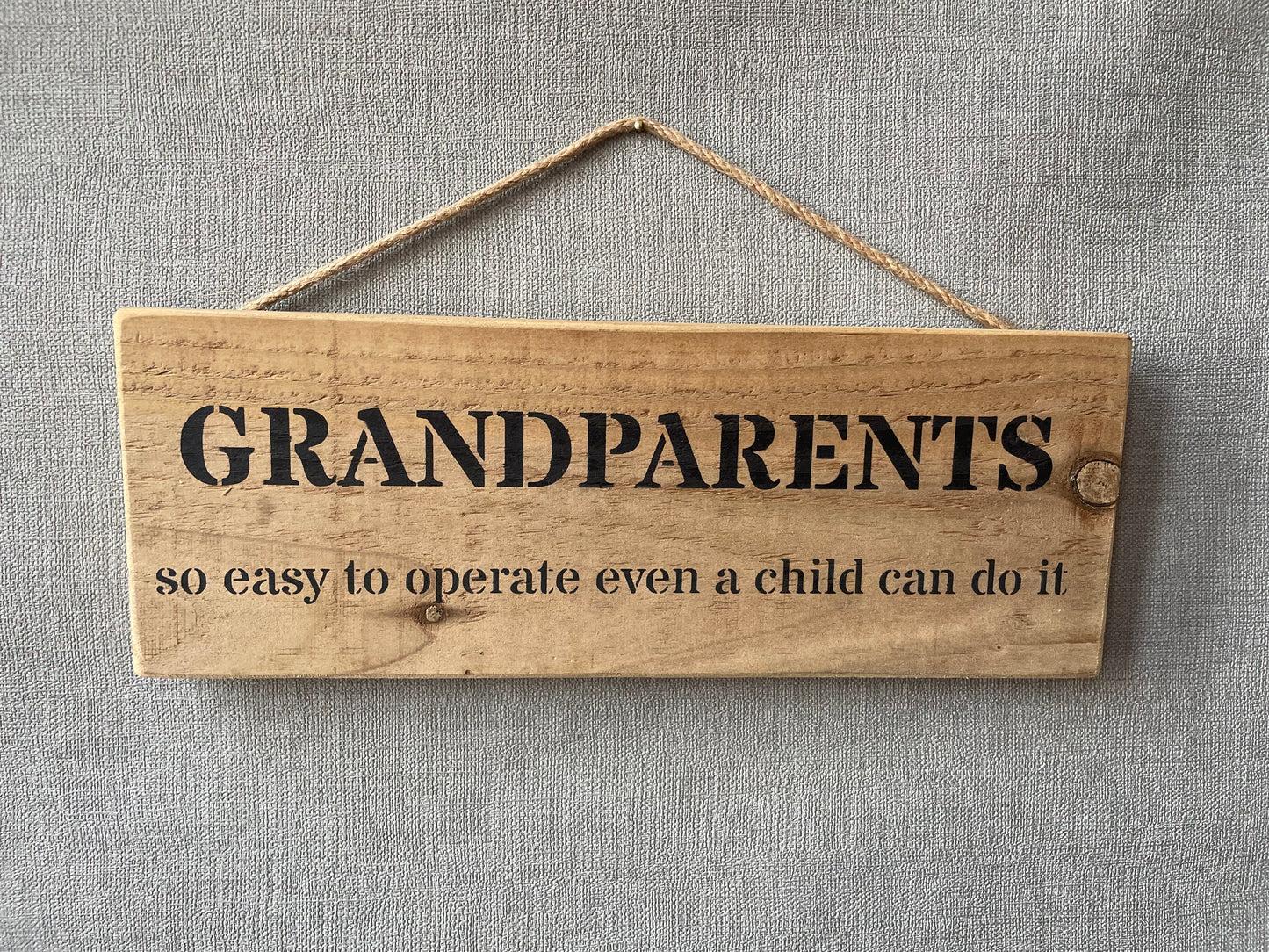 Handmade wooden sign (GRANDPARENTS So easy to operate even a child can do it)