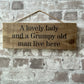 Handmade wooden sign - (A Lovely lady and a Grumpy old man live here)