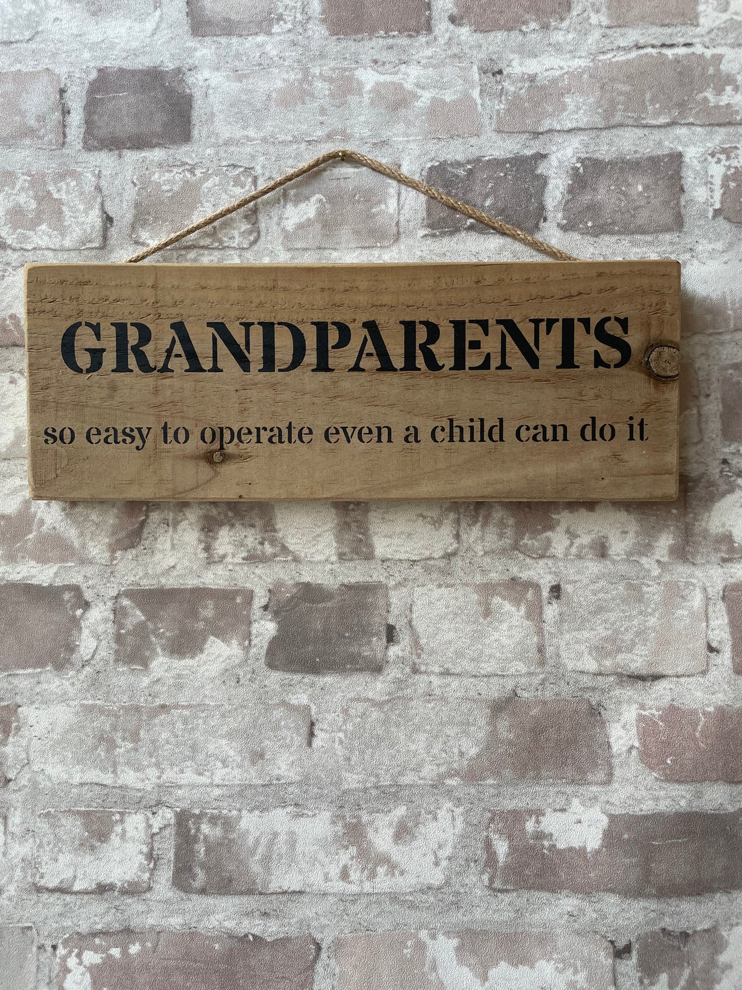 Handmade wooden sign (GRANDPARENTS So easy to operate even a child can do it)