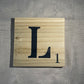 Wooden wall hanging scrabble letter