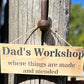 Handmade wooden sign - (Dad's Workshop where things are made and mended)