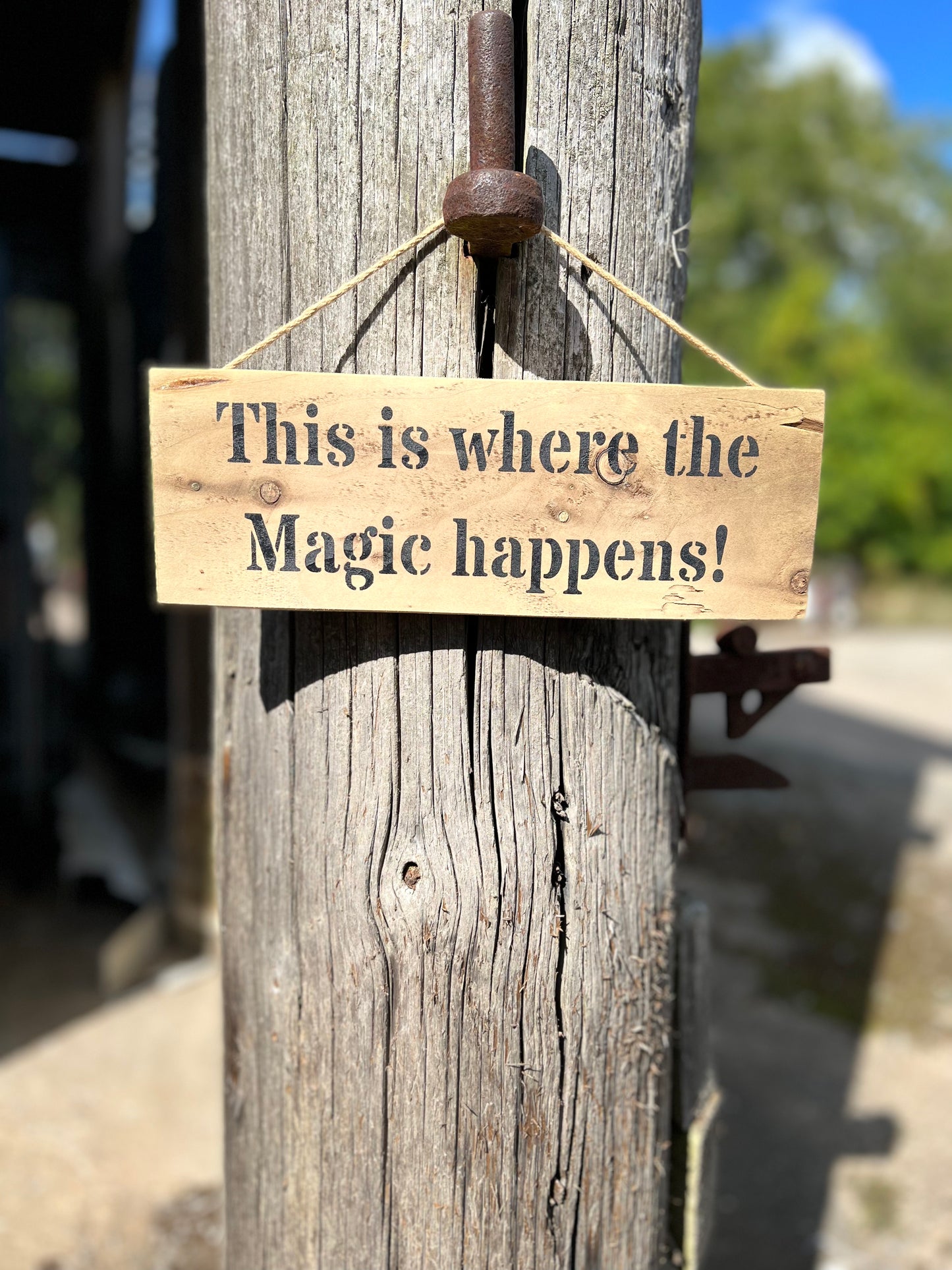 Handmade wooden sign - (This is where the Magic happens!)