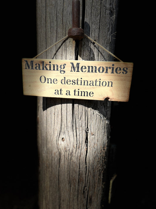 Handmade wooden sign - (Making Memories One destination at a time)