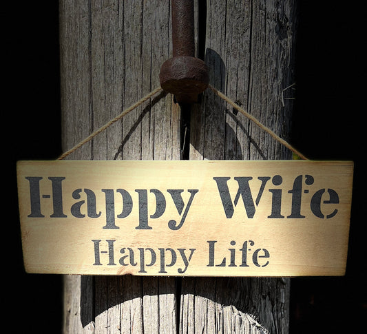 Handmade wooden sign - (Happy Wife Happy Life)