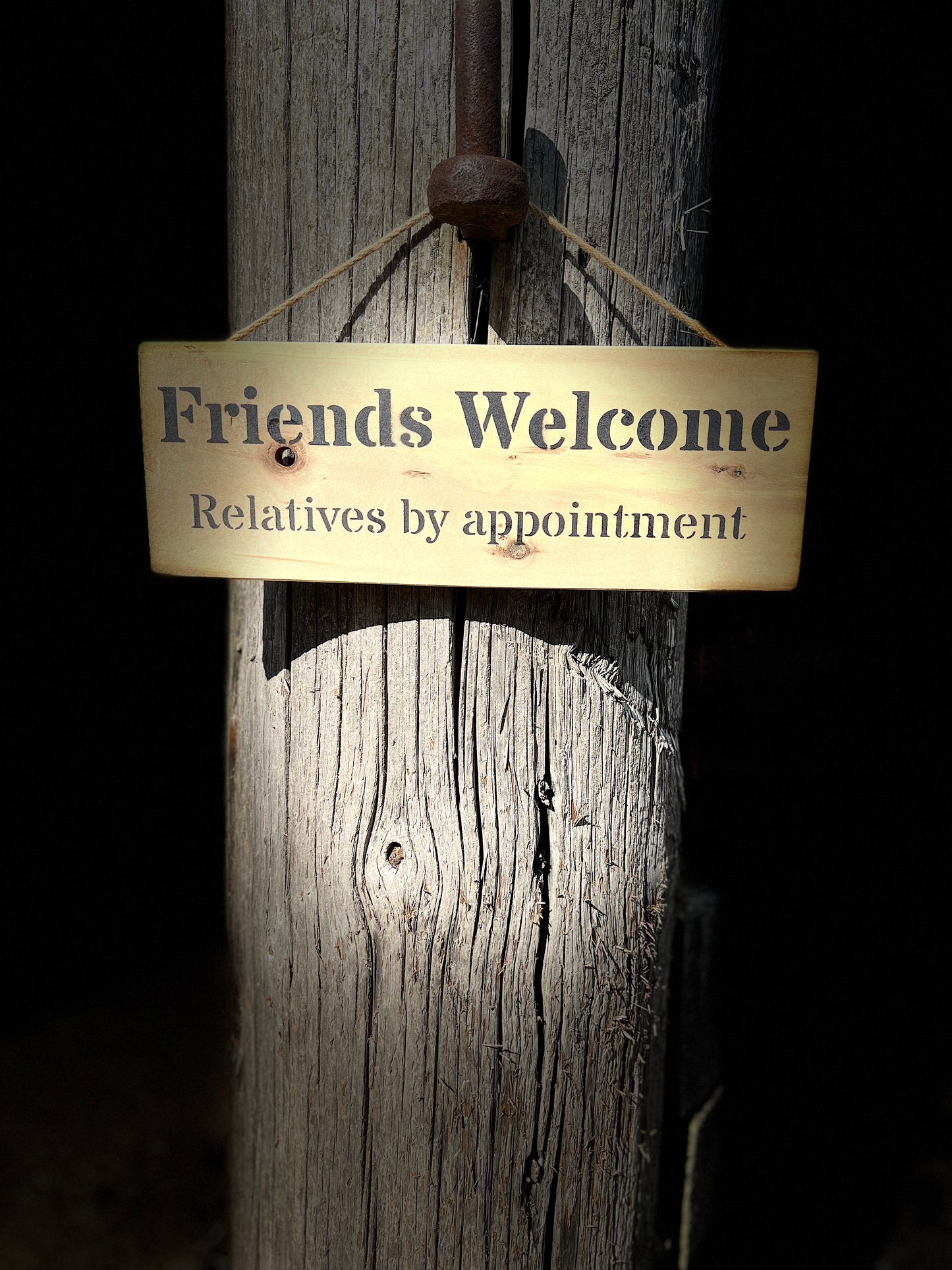 Handmade wooden sign - (Friends Welcome Relatives by appointment)