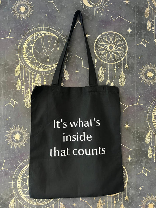 100% Cotton Tote Bag - It's what's inside that counts