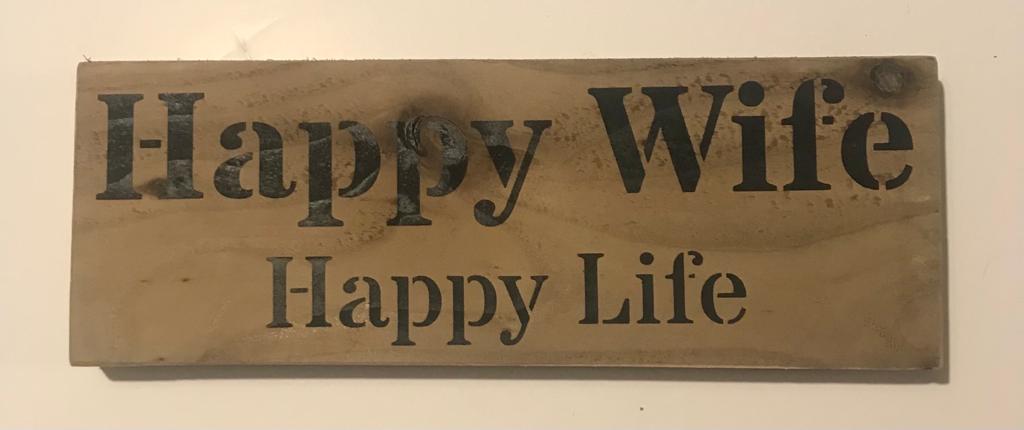 Handmade wooden sign - (Happy Wife Happy Life)